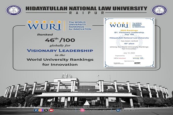  एचएनएलयू को डब्ल्यूयूआरआई 2025 रैंकिंग में विजनरी लीडरशिप के लिए वैश्विक 46वां स्थान