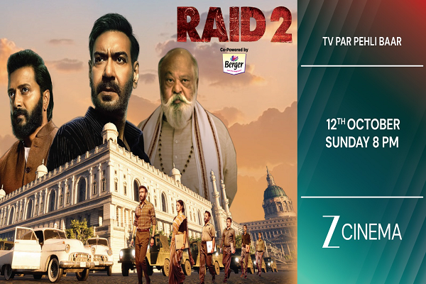  &lsquo;रेड 2&rsquo; का धमाकेदार वर्ल्ड टेलीविजन प्रीमियर अजय देवगन और रितेश देशमुख के साथ, इस रविवार, 12 अक्टूबर, रात 8 बजे, सिर्फ़ ज़ी सिनेमा पर